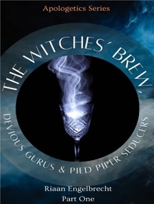 Witches' Brew, Devious Gurus & Pied Piper Seducers Part One