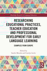 Researching Educational Practices, Teacher Education and Professional Development for Early Language Learning