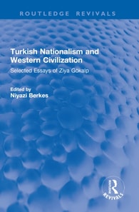 Turkish Nationalism and Western Civilization