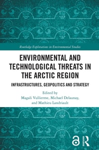 Environmental and Technological Threats in the Arctic Region