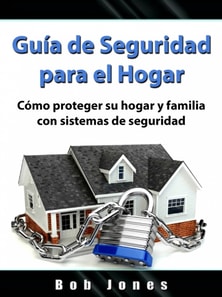 Guia de Seguridad para el Hogar