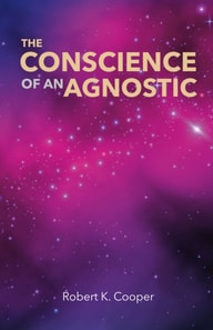 Conscience of An Agnostic