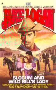 Slocum 259: Slocum and Wild Bill's Lady