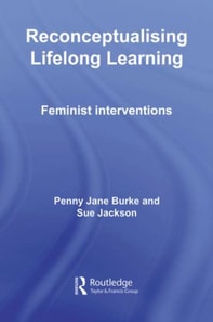 Reconceptualising Lifelong Learning