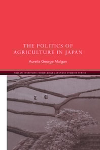 Politics of Agriculture in Japan