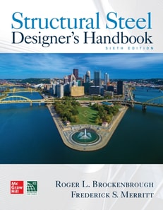 Structural Steel Designer's Handbook, Sixth Edition