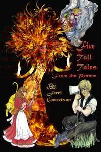 Five Tall Tales From the Prairie