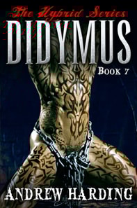 Hybrid Series: Didymus Book 7