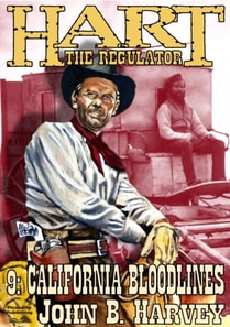 Hart the Regulator 9: California Bloodlines