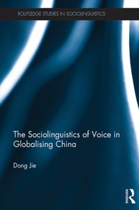 Sociolinguistics of Voice in Globalising China