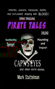 Pirate Tales: Cap'n's Eyes and other eerie stories