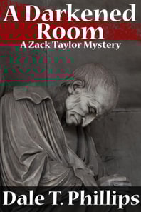 Darkened Room (A Zack Taylor Mystery)