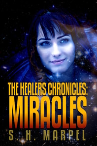 Healers Chronicles: Miracles