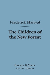 Children of the New Forest (Barnes & Noble Digital Library)