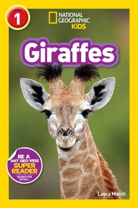 Giraffes (National Geographic Kids Readers, Level 1)