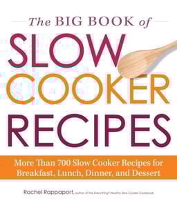 Big Book of Slow Cooker Recipes