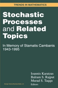 Stochastic Processes and Related Topics