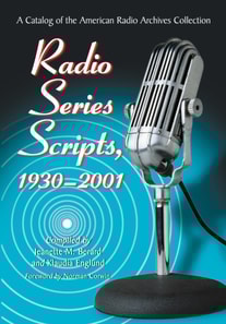 Radio Series Scripts, 1930-2001