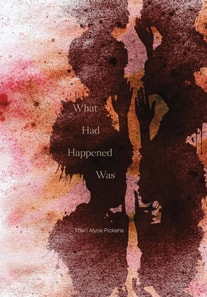 What Had Happened Was