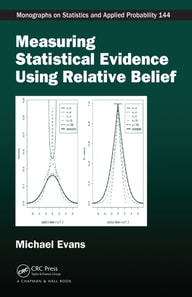 Measuring Statistical Evidence Using Relative Belief