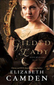 Gilded Lady (Hope and Glory Book #2)