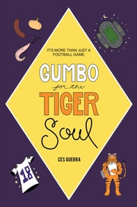 Gumbo for the Tiger Soul