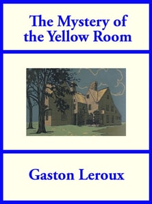 Mystery of the Yellow Room