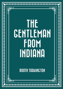 Gentleman from Indiana