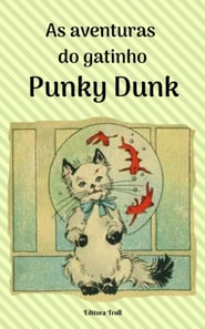 aventuras do gatinho  Punk Dunk
