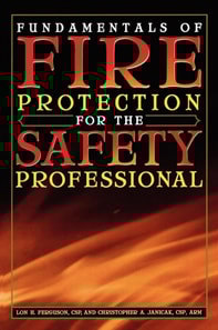 Fundamentals of Fire Protection for the Safety Professional