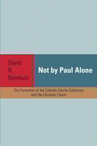 Not By Paul Alone