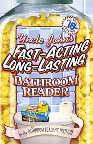 Uncle John's Fast-Acting, Long-Lasting Bathroom Reader