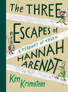 Three Escapes of Hannah Arendt