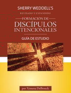 Formación de Discípulos Intencionales Guía de Estudio edición revisada