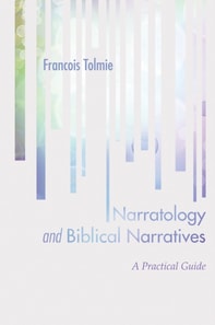 Narratology and Biblical Narratives