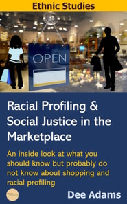 Racial Profiling and Social Justice in the Marketplace