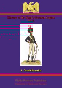 History Of The King's German Legion Vol. II