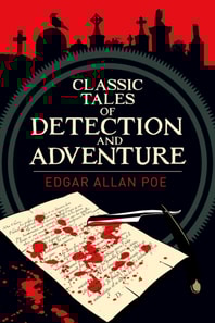 Classic Tales of Detection & Adventure