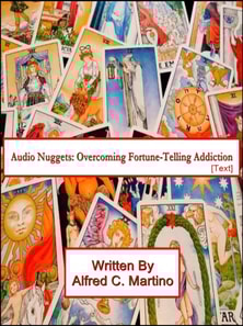Audio Nuggets: Overcoming Fortune-Telling Addiction