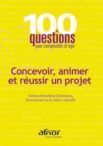 Concevoir, animer et réussir un projet