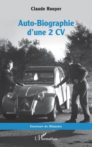 Auto-Biographie d’une 2 CV