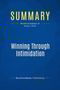 Summary: Winning Through Intimidation