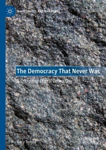 Democracy That Never Was