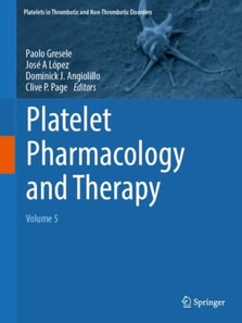 Platelet Pharmacology and Therapy
