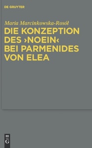 Die Konzeption des "noein" bei Parmenides von Elea