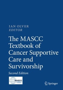MASCC Textbook of Cancer Supportive Care and Survivorship