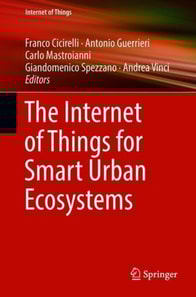 Internet of Things for Smart Urban Ecosystems
