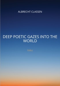 Deep Poetic Gazes Into the World