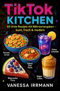 TikTok Kitchen - Food-Trends zum Nachmachen