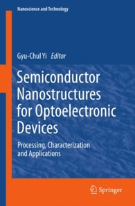 Semiconductor Nanostructures for Optoelectronic Devices